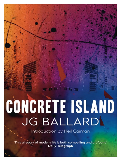 Title details for Concrete Island by J. G. Ballard - Wait list